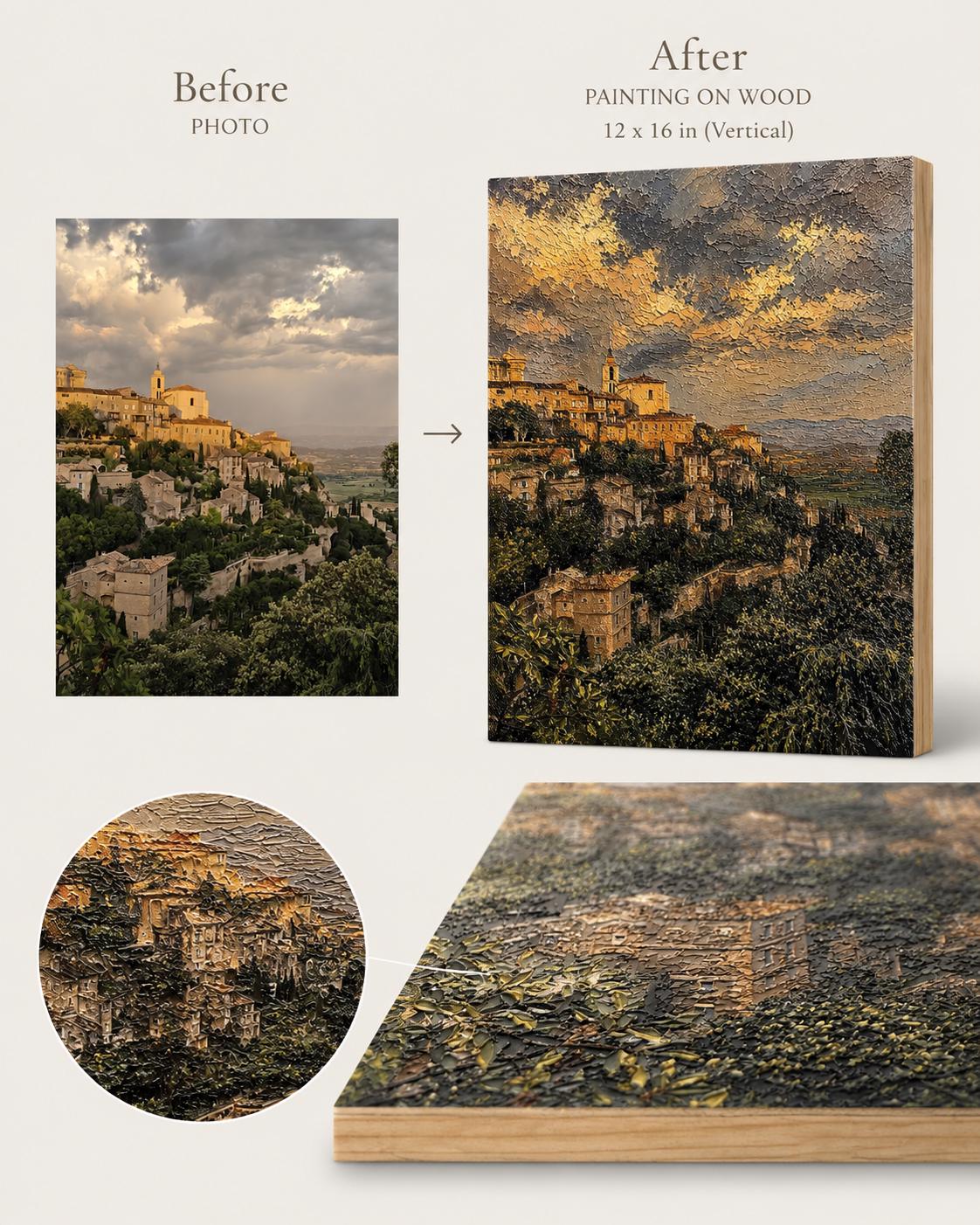 Tuscany Hill Town Textured Painting Print before-and-after comparison showing the original landscape photo transformed into a textured painting on wood, with a close-up texture detail inset and an angle view of the wood panel