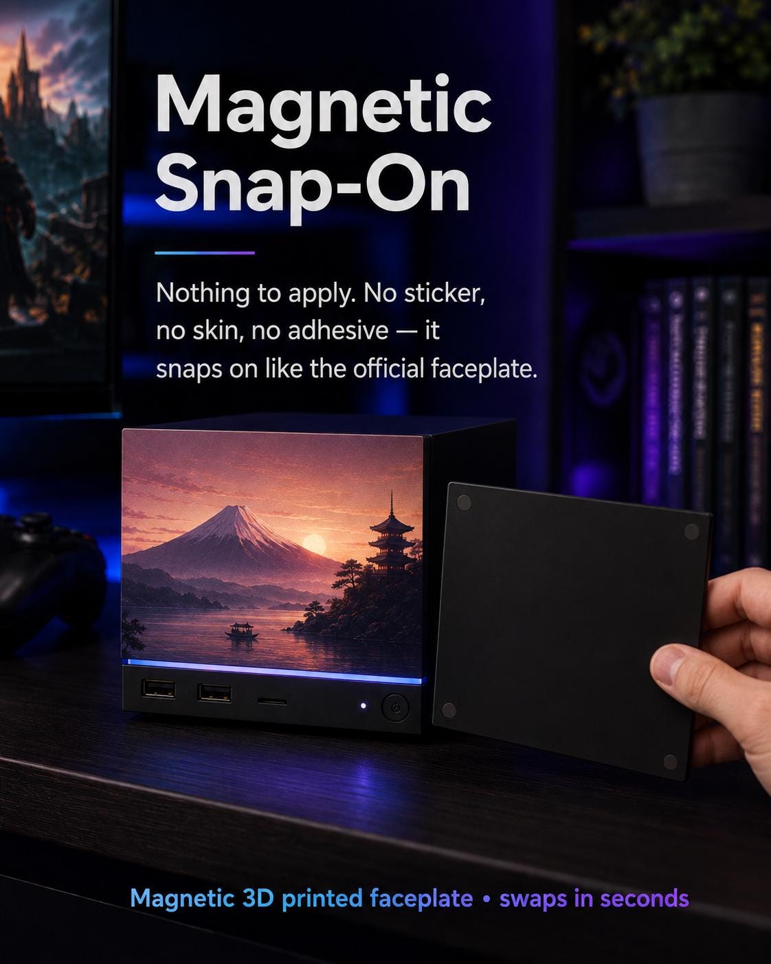Custom Steam Machine Faceplate, Build your own Personalized Magnetic Cover Plate, Your Photo or Art UV Printed, Gamer Gift Valve Steam, promotional graphic reading Magnetic Snap-On, showing a sunset Mount Fuji faceplate installed on the Steam Machine while a hand holds a blank black magnetic panel beside it